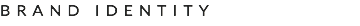 BRAND IDENTITY