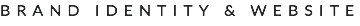 BRAND IDENTITY & WEBSITE