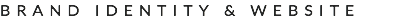 BRAND IDENTITY & WEBSITE